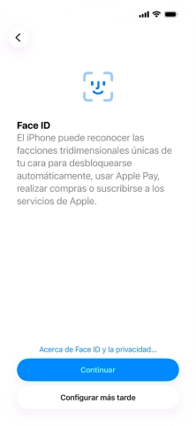 Sigue las indicaciones de la pantalla para activar el uso del reconocimiento facial (Face ID) o pulsa Configurar más tarde.