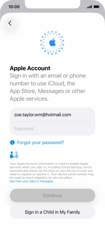 Press Password and key in the password for your Apple Account. Press Password and key in the password for your Apple Account.