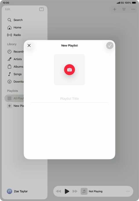Press the text input field and key in a name for the playlist. Press the text input field and key in a name for the playlist.
