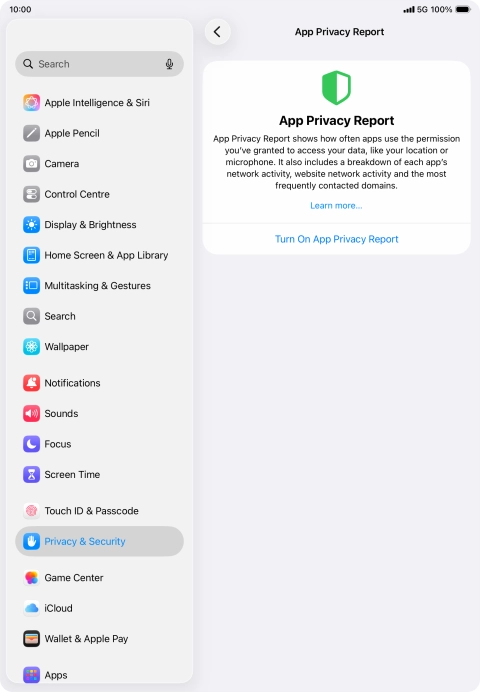 Press Turn On App Privacy Report to turn on the function. Press Turn On App Privacy Report to turn on the function.