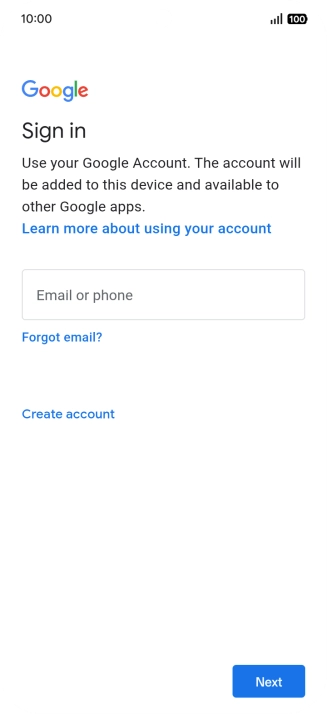 If you don't have a Google account, press Create account and follow the instructions on the screen to create an account.