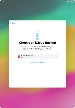 Press the required backup and your tablet restores the content of the selected backup. Subsequently, follow the instructions on the screen to set up your tablet and prepare it for use. Press the required backup and your tablet restores the content of the selected backup. Subsequently, follow the instructions on the screen to set up your tablet and prepare it for use.