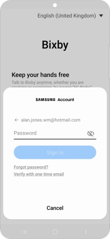 Press Password and key in the password for your Samsung account. Press Password and key in the password for your Samsung account.