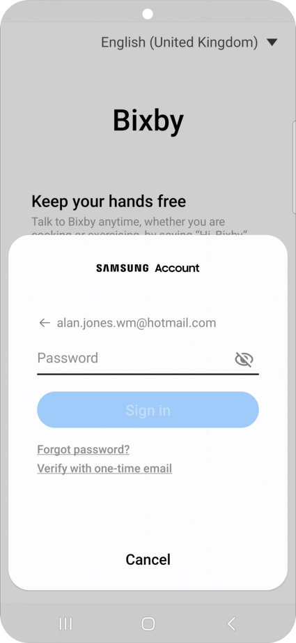 Press Password and key in the password for your Samsung account. Press Password and key in the password for your Samsung account.