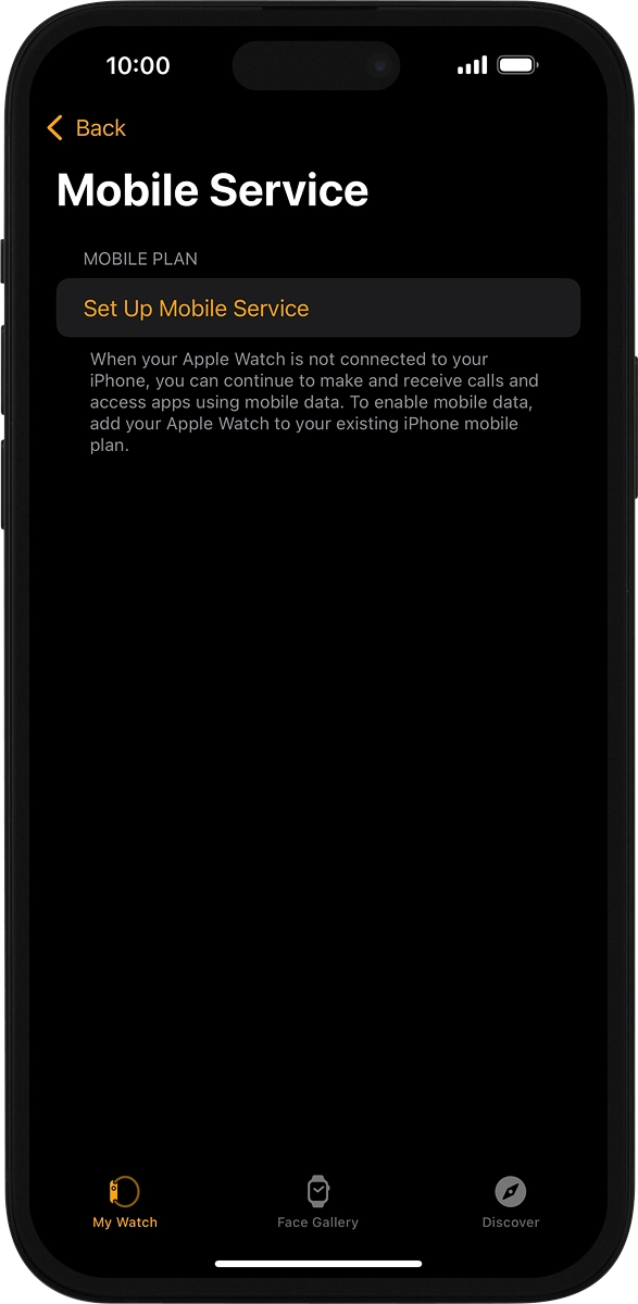 On your phone: If you've bought your Apple Watch elsewhere than from Vodafone, press Set Up Mobile Service and follow the instructions on the screen to set up mobile data.