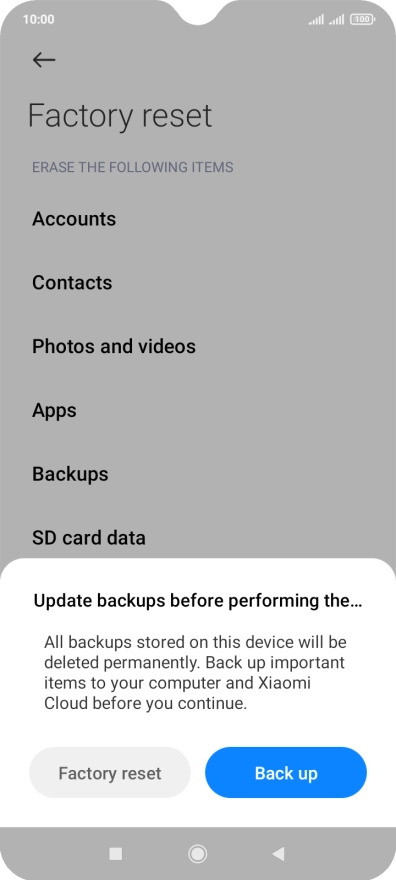 Press Factory reset. Press Factory reset.