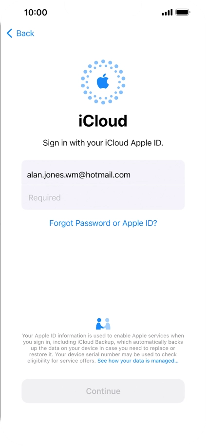 Press Required and key in the password for your Apple ID. Press Required and key in the password for your Apple ID.