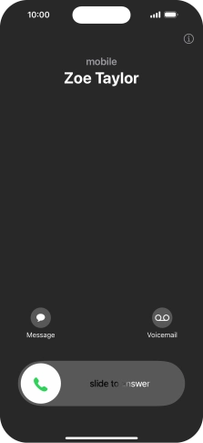 Press and drag the accept call icon right. Press and drag the accept call icon right.