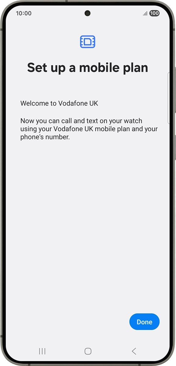 On your phone: Press Done.