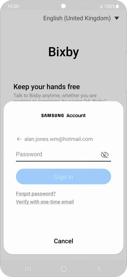 Press Password and key in the password for your Samsung account. Press Password and key in the password for your Samsung account.