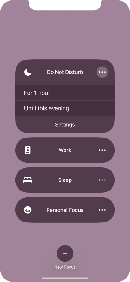 Press the required setting to activate the selected focus mode for a specified period of time or until you leave your current location.