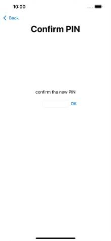 Key in the new PIN again and press OK.