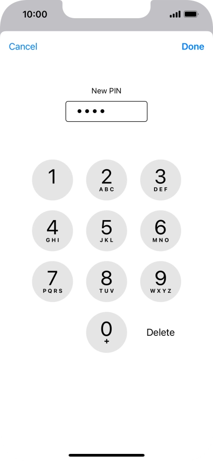 Key in a new four-digit PIN and press Done. Key in a new four-digit PIN and press Done.
