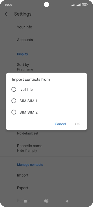 Press the required SIM. Press the required SIM.
