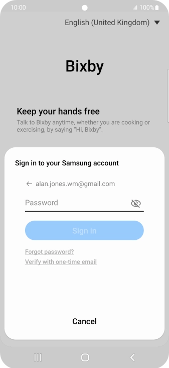 Press Password and key in the password for your Samsung account. Press Password and key in the password for your Samsung account.