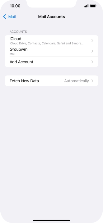 Press the name of the email account you've just set up. Press the name of the email account you've just set up.
