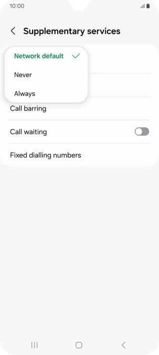 Press Always to turn on caller identification. Press Always to turn on caller identification.