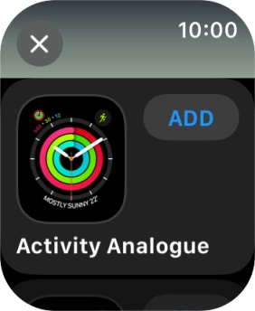Press the required watch face.