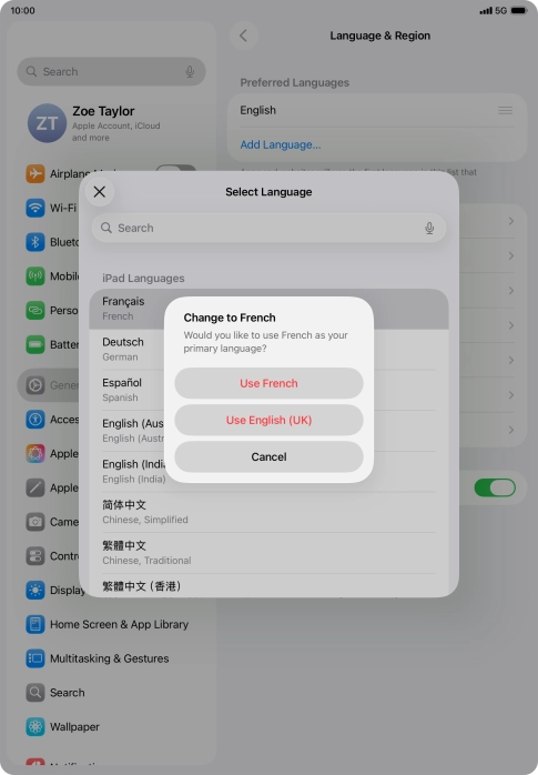 To select the new language as the default tablet language, press Use ‹language›. To select the new language as the default tablet language, press Use ‹language›.
