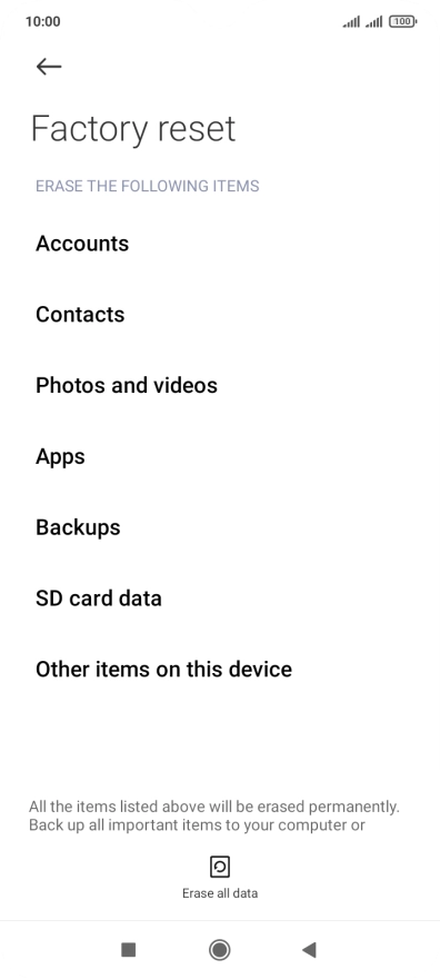 Press Erase all data. Press Erase all data.