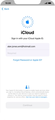 Press Required and key in the password for your Apple ID. Press Required and key in the password for your Apple ID.