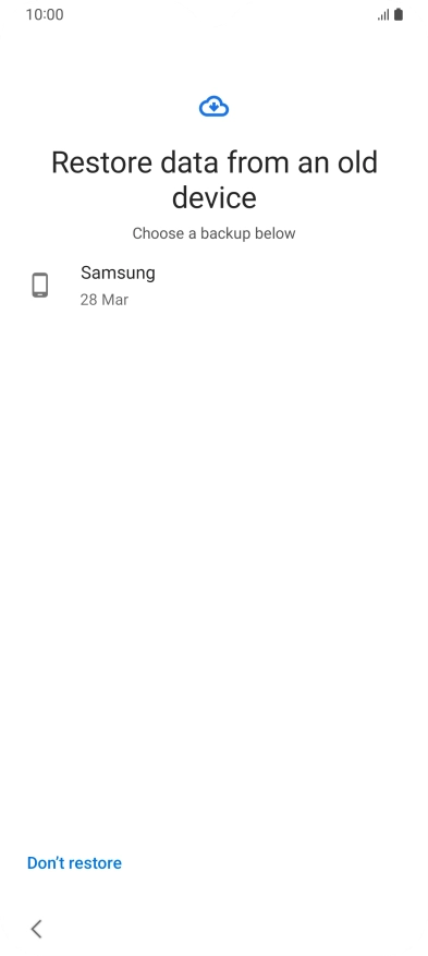 Press the required backup and your phone restores the content of the selected backup. Subsequently, follow the instructions on the screen to set up your phone and prepare it for use. Press the required backup and your phone restores the content of the selected backup. Subsequently, follow the instructions on the screen to set up your phone and prepare it for use.