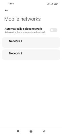 Press the required network. Press the required network.