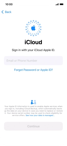 Press Email or Phone Number and key in the username for your Apple ID. Press Email or Phone Number and key in the username for your Apple ID.
