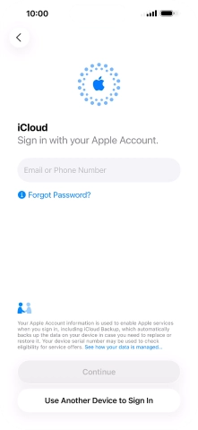 Press Email or Phone Number and key in the username for your Apple Account. Press Email or Phone Number and key in the username for your Apple Account.