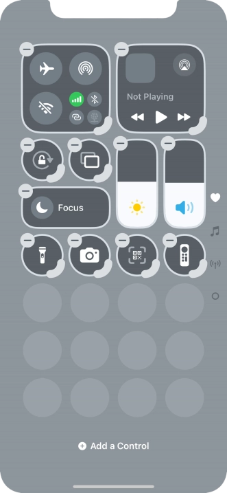 Press Add a Control and follow the instructions on the screen to add the required function to Control Centre. Press Add a Control and follow the instructions on the screen to add the required function to Control Centre.