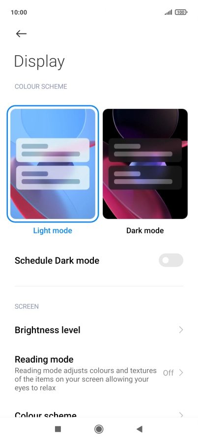 Press Brightness level. Press Brightness level.