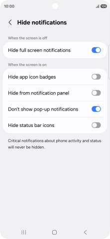 Press the indicators next to the required settings to turn display of the selected notification types on or off. Press the indicators next to the required settings to turn display of the selected notification types on or off.