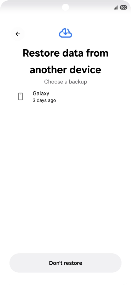 Press the required backup and your phone restores the content of the selected backup. Subsequently, follow the instructions on the screen to set up your phone and prepare it for use. Press the required backup and your phone restores the content of the selected backup. Subsequently, follow the instructions on the screen to set up your phone and prepare it for use.