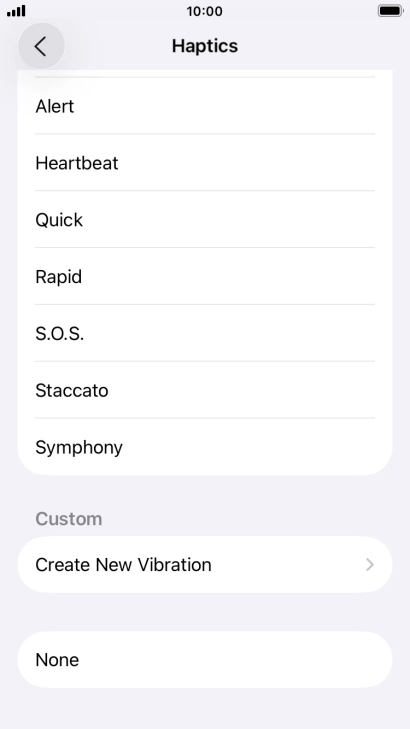 Press Create New Vibration and follow the instructions on the screen to create your own vibration pattern.