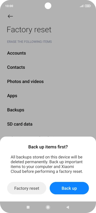 Press Factory reset. Press Factory reset.