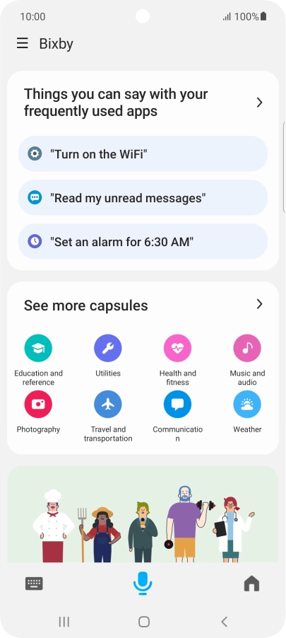 Say, in your own words, what you would like your phone to do, e.g.: CAMERA, CALL [contact], SEARCH THE WEB FOR [information].