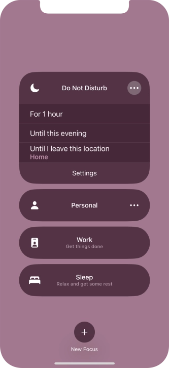 Press the required setting to activate the selected focus mode for a specified period of time or until you leave your current location.