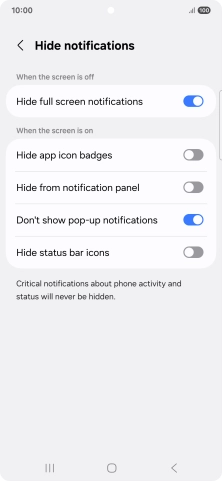 Press the indicators next to the required settings to turn display of the selected notification types on or off. Press the indicators next to the required settings to turn display of the selected notification types on or off.