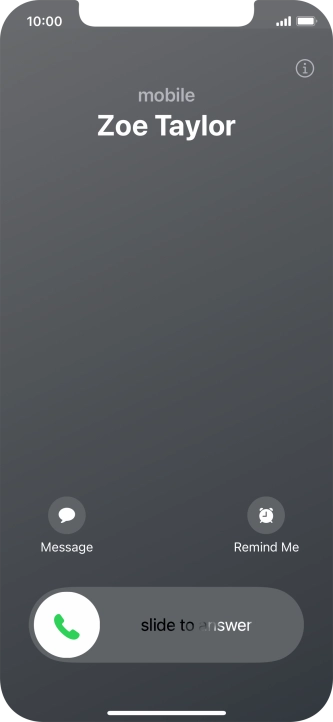 Press and drag the accept call icon right. Press and drag the accept call icon right.