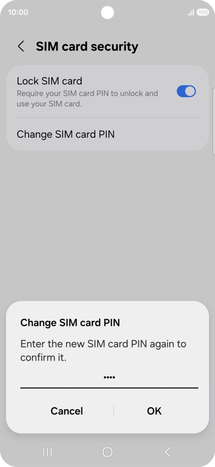 Key in the new PIN again and press OK. Key in the new PIN again and press OK.