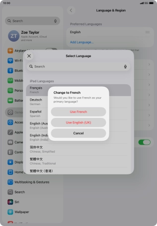 To select the new language as the default tablet language, press Use ‹language›.