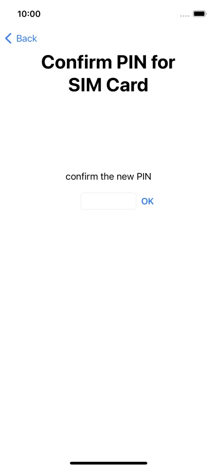 Key in the new PIN again and press OK.