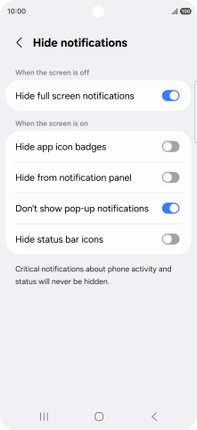 Press the indicators next to the required settings to turn display of the selected notification types on or off. Press the indicators next to the required settings to turn display of the selected notification types on or off.