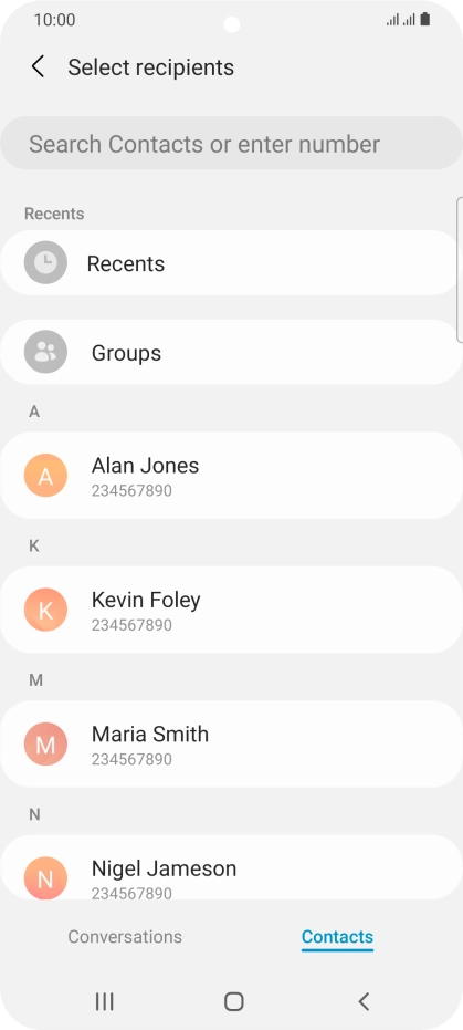 Press the search field and key in the first letters of the recipient's name. Press the search field and key in the first letters of the recipient's name.