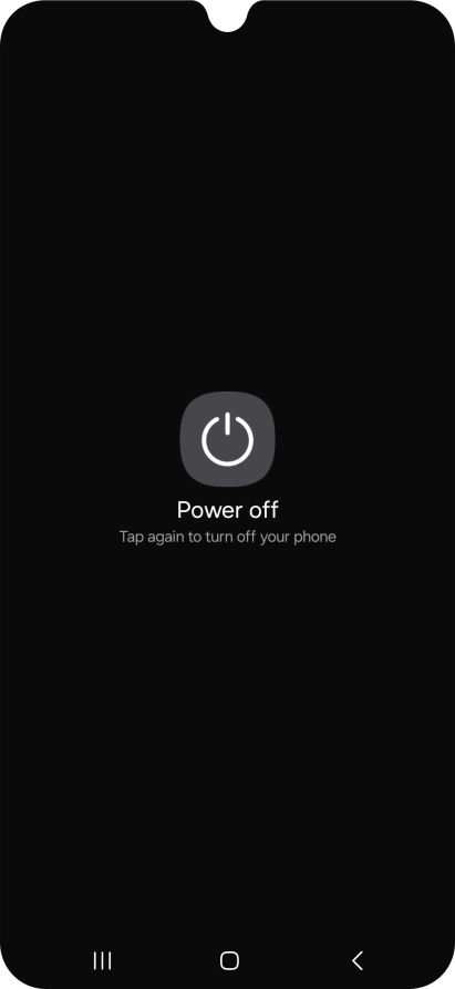 Press Power off.
