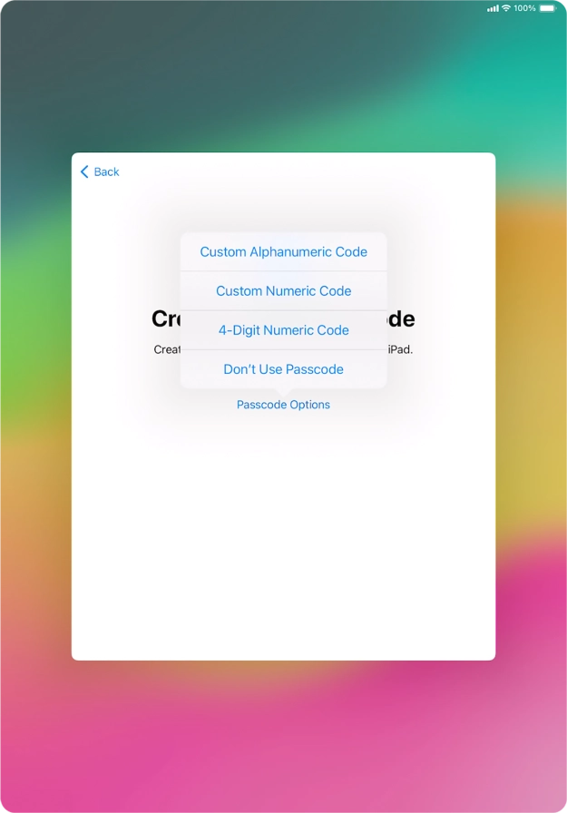 Follow the instructions on the screen to turn on use of lock code or press Don't Use Passcode.