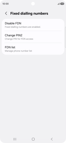 Press Disable FDN.