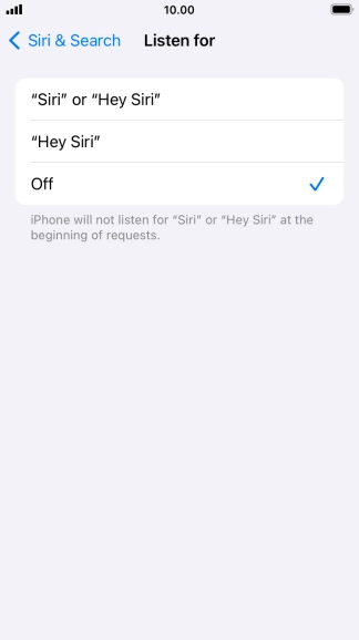 Press the required setting to turn the function on or off. If you turn on the function, you need to follow the instructions on the screen to set up Siri to recognise your voice.