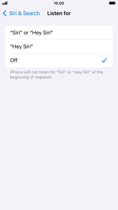 Press the required setting to turn the function on or off. If you turn on the function, you need to follow the instructions on the screen to set up Siri to recognise your voice.