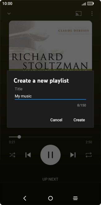 Key in a name for the playlist and press Create. Key in a name for the playlist and press Create.